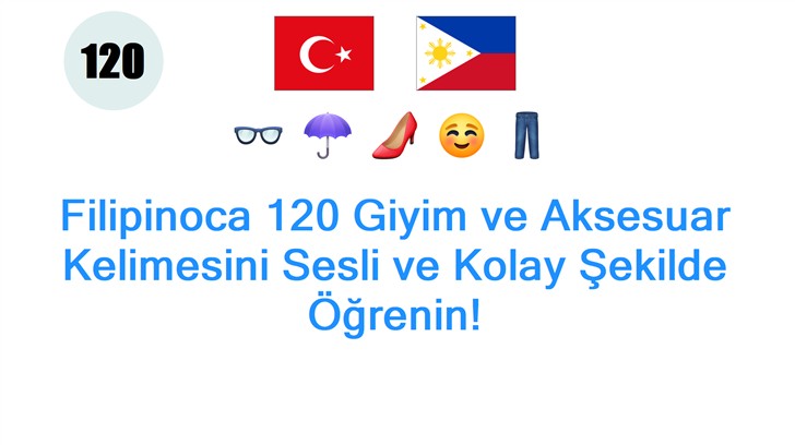 Filipinoca 120 Giyim ve Aksesuar Kelimesini Sesli ve Kolay Şekilde Öğrenin!